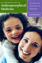 Book cover of An Introduction to Anthroposophical Medicine by Victor Bott