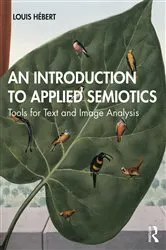 Book cover of An Introduction to Applied Semiotics by Louis Hébert
