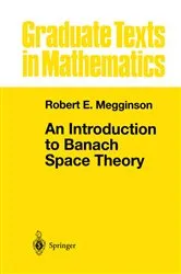 Book cover of An Introduction to Banach Space Theory by Robert E. Megginson