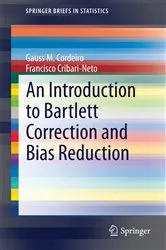 Book cover of An Introduction to Bartlett Correction and Bias Reduction by Unknown