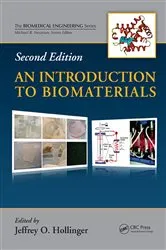 Book cover of An Introduction to Biomaterials (2nd ed.) by Jeffrey O. Hollinger