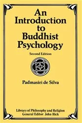 Book cover of An Introduction to Buddhist Psychology (2nd ed.) by Padmasiri De Silva