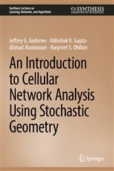 Book cover of An Introduction to Cellular Network Analysis Using Stochastic Geometry by Jeffrey G. Andrews