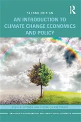 Book cover of An Introduction to Climate Change Economics and Policy (2nd ed.) by Felix R. FitzRoy