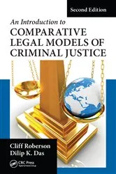 Book cover of An Introduction to Comparative Legal Models of Criminal Justice (2nd ed.) by Cliff Roberson