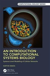 Book cover of An Introduction to Computational Systems Biology by Karthik Raman