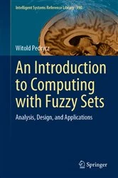 Book cover of An Introduction to Computing with Fuzzy Sets by Witold Pedrycz