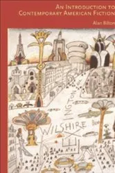 Book cover of An Introduction to Contemporary American Fiction by Alan Bilton