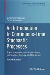 Book cover of An Introduction to Continuous-Time Stochastic Processes (4th ed.) by Vincenzo Capasso