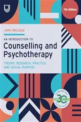 Book cover of An Introduction to Counselling and Psychotherapy: Theory, Research, Practice and Social Purpose, 7th Edition (7th ed.) by John McLeod