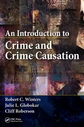 Book cover of An Introduction to Crime and Crime Causation by Robert C. Winters
