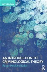 Book cover of An Introduction to Criminological Theory (5th ed.) by Roger Hopkins Burke