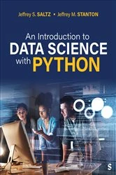 Book cover of An Introduction to Data Science With Python by Jeffrey S. Saltz