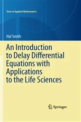 Book cover of An Introduction to Delay Differential Equations with Applications to the Life Sciences by Unknown