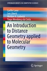 Book cover of An Introduction to Distance Geometry applied to Molecular Geometry by Carlile Lavor