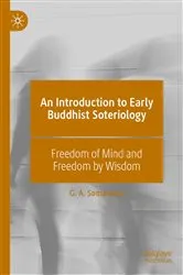 Book cover of An Introduction to Early Buddhist Soteriology by G. A. Somaratne