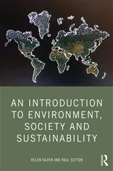 Book cover of An Introduction to Environment, Society and Sustainability by Helen Hazen