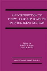 Book cover of An Introduction to Fuzzy Logic Applications in Intelligent Systems by Ronald R. Yager