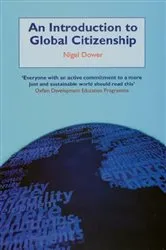 Book cover of An Introduction to Global Citizenship by Nigel Dower