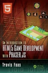 Book cover of An Introduction to HTML5 Game Development with Phaser.js by Travis Faas
