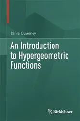 Book cover of An Introduction to Hypergeometric Functions by Daniel Duverney