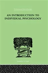 Book cover of An INTRODUCTION TO INDIVIDUAL PSYCHOLOGY by Rudolf Dreikurs
