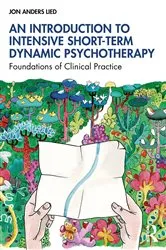 Book cover of An Introduction to Intensive Short-Term Dynamic Psychotherapy by Jon Anders Lied