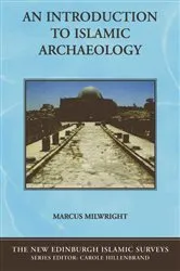 Book cover of An Introduction to Islamic Archaeology by Marcus Milwright