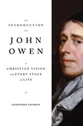 Book cover of An Introduction to John Owen by Crawford Gribben