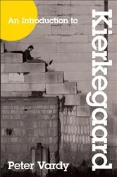 Book cover of An Introduction to Kierkegaard by Peter Vardy