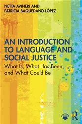 Book cover of An Introduction to Language and Social Justice by Netta Avineri