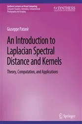 Book cover of An Introduction to Laplacian Spectral Distances and Kernels by Giuseppe Patanè
