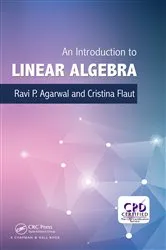 Book cover of An Introduction to Linear Algebra by Ravi P. Agarwal