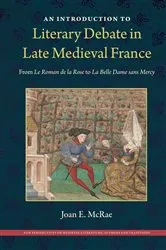 Book cover of An Introduction to Literary Debate in Late Medieval France by Joan E. McRae