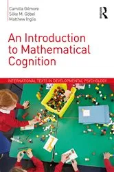 Book cover of An Introduction to Mathematical Cognition by Camilla Gilmore
