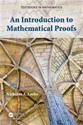 Book cover of An Introduction to Mathematical Proofs by Nicholas A. Loehr