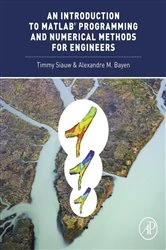 Book cover of An Introduction to MATLAB® Programming and Numerical Methods for Engineers by Timmy Siauw
