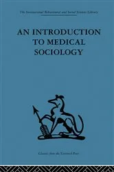 Book cover of An Introduction to Medical Sociology by David Tuckett