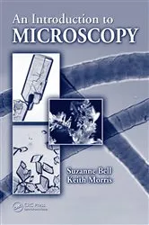 Book cover of An Introduction to Microscopy by Suzanne Bell
