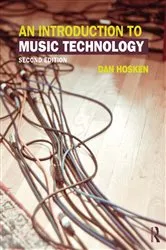 Book cover of An Introduction to Music Technology (2nd ed.) by Dan Hosken