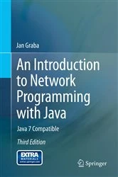 Book cover of An Introduction to Network Programming with Java (3rd ed.) by Jan Graba