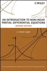 Book cover of An Introduction to Nonlinear Partial Differential Equations (2nd ed.) by J. David Logan