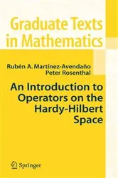 Book cover of An Introduction to Operators on the Hardy-Hilbert Space by Unknown