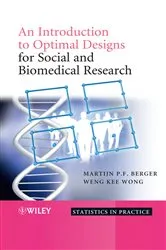 Book cover of An Introduction to Optimal Designs for Social and Biomedical Research by Martijn P.F. Berger