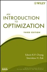 Book cover of An Introduction to Optimization (3rd ed.) by Edwin K. P. Chong