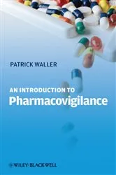 Book cover of An Introduction to Pharmacovigilance by Patrick Waller