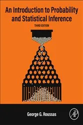 Book cover of An Introduction to Probability and Statistical Inference (3rd ed.) by George G. Roussas