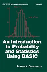 Book cover of An Introduction to Probability and Statistics Using Basic by Unknown