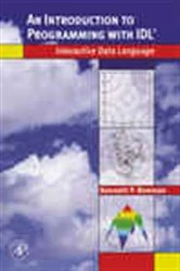 Book cover of An Introduction to Programming with IDL by Kenneth P. Bowman