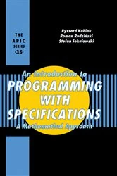 Book cover of An Introduction to Programming with Specifications by Bozzano G Luisa